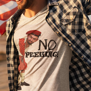 Funny 'NO Peeking!' Scottish Kilt Wearers Playful T-Shirt