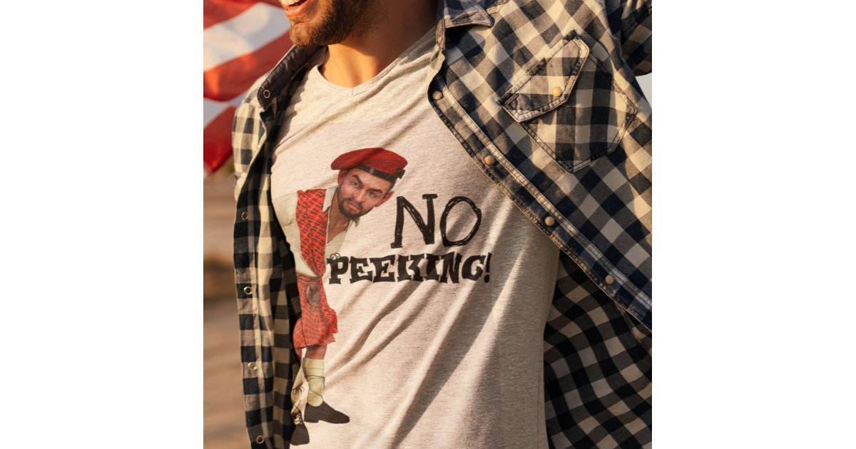 Funny #39 NO Peeking #39 Scottish Kilt Wearers Playful T Shirt Zazzle