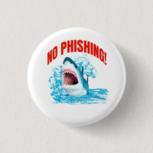Funny No Phishing Shark Button