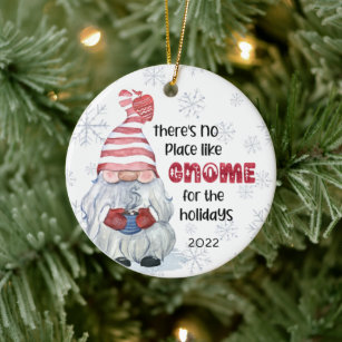 Funny NO PLACE LIKE GNOME FOR THE HOLIDAYS Photo Ceramic Ornament