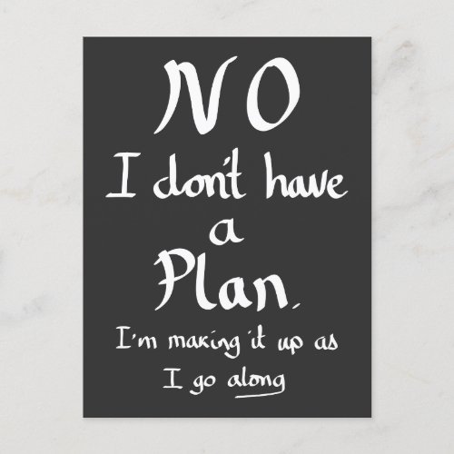 Funny No Plan Witty Work Related Quote Joke Humor  Postcard