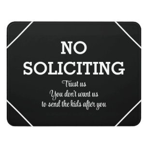 Funny No Soliciting Door Sign