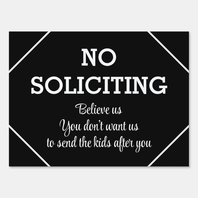 Funny No Soliciting Quote Yard Sign (Front)