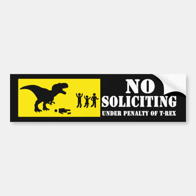 Funny No Soliciting T-Rex Bumper Sticker | Zazzle