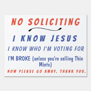 Funny No Soliciting Yard Sign