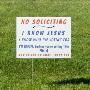 Funny No Soliciting Yard Sign