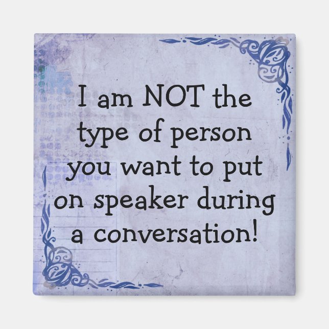 Funny No Speakerphone Magnet (Front)