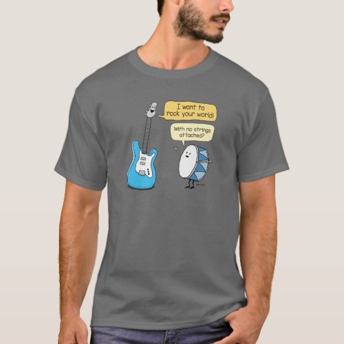 Funny No Strings Attached Guitar with Drum  T_Shirt
