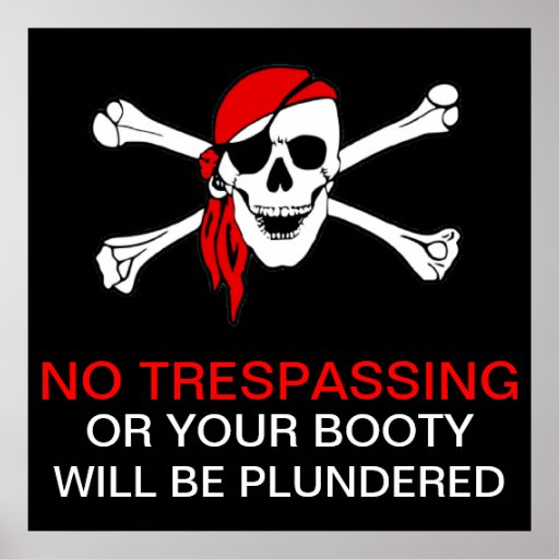 Funny No Trespassing Pirate Skull and Crossbones Posters | Zazzle