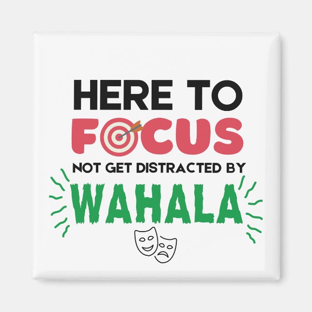 Funny NO WAHALA Focus Magnet (Front)