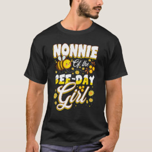 Funny Nonnie Of The Bee-Day Girl Cute Family Birth T-Shirt
