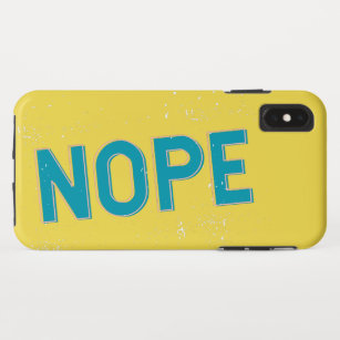 Funny Nope Typography Turquoise Blue and Yellow iPhone XS Max Case