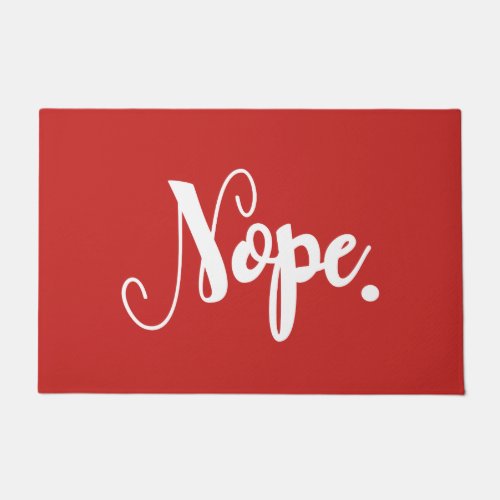 Funny Nope Typography Unwelcome Pessimist Red Joke Doormat