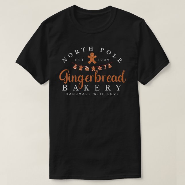 Funny North Pole Gingerbread Bakery Christmas Holi T-Shirt (Design Front)