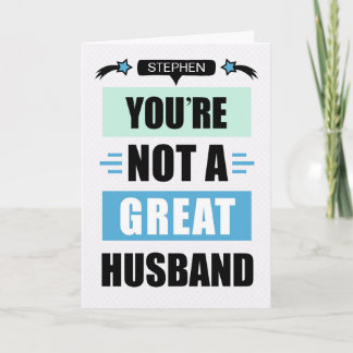 Funny Not a Great Husband Message Birthday Card