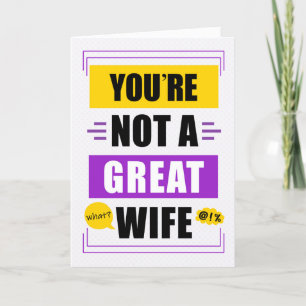 Funny Not a Great Wife Message Mother's Day Holiday Card