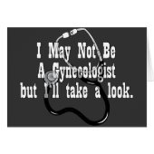 Funny, Not A Gynocologist (Front Horizontal)