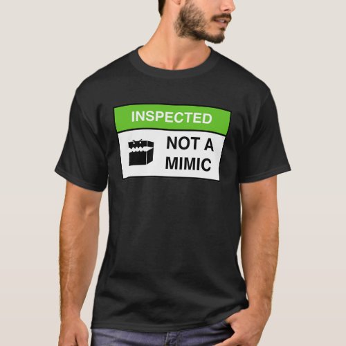 Funny Not a Mimic Sign Tableto RPG T_Shirt