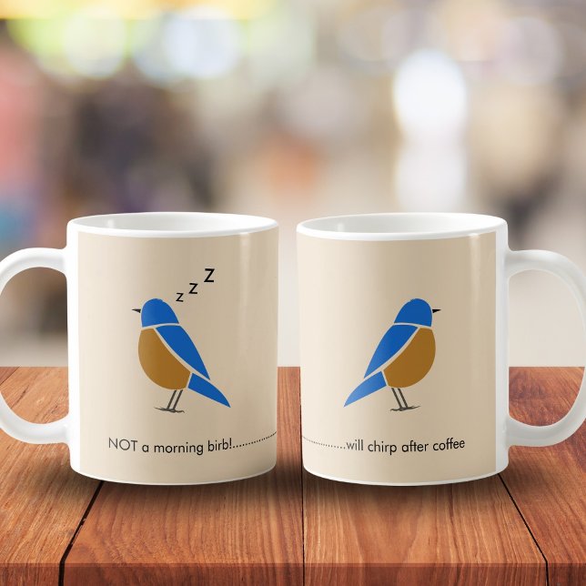 Funny-Not a Morning Birb-Bluebird Coffee Mug (Creator Uploaded)
