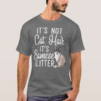 Funny Not Cat Hair it's Siamese Glitter Cat Mom Da T-Shirt