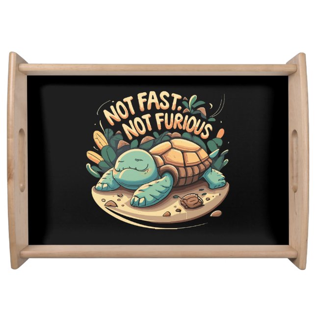 Funny Not Fast Not Furious Serving Tray (Front)