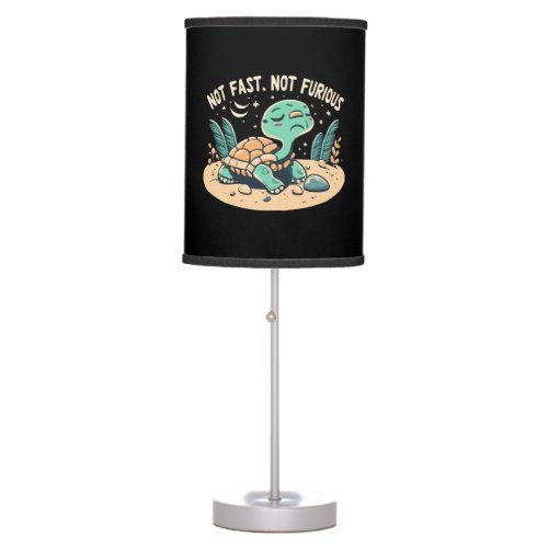 Funny Not Fast Not Furious Table Lamp