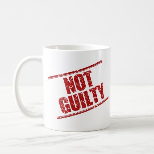 Funny Not Guilty Humor Coffee Mug