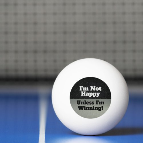 Funny Not Happy Winning Competitive Smack Talk Ping Pong Ball