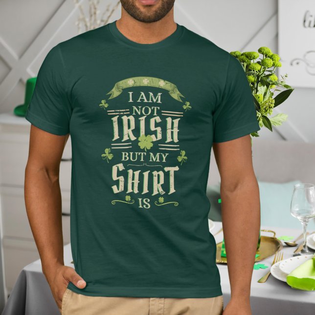 Funny Not Irish But My Shirt Is St Patricks Day (Creator Uploaded)