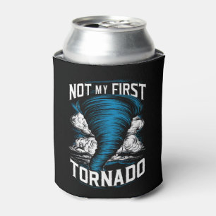Funny Not My First Tornado Retro Storm Chaser  Can Cooler