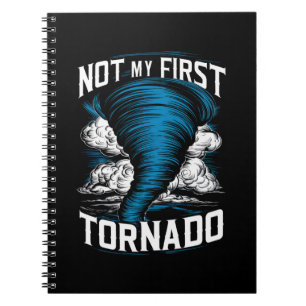 Funny Not My First Tornado Retro Storm Chaser  Notebook