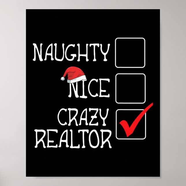 Funny Not Naughty Not Nice I'm Realtor Merry Xmas  Poster (Front)