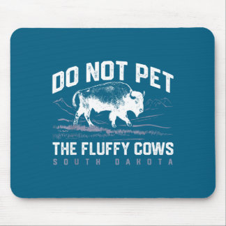 Funny Not Pet Fluffy Cows National Mouse Pad