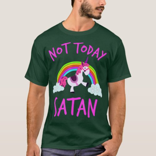 Funny Not Today Satan Rainbow Unicorn Christian T_Shirt