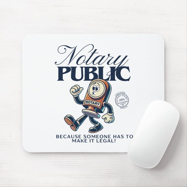 Funny Notary Public - Notary Humor Mouse Pad (With Mouse)