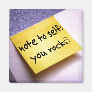 Funny Note to Self Magnet