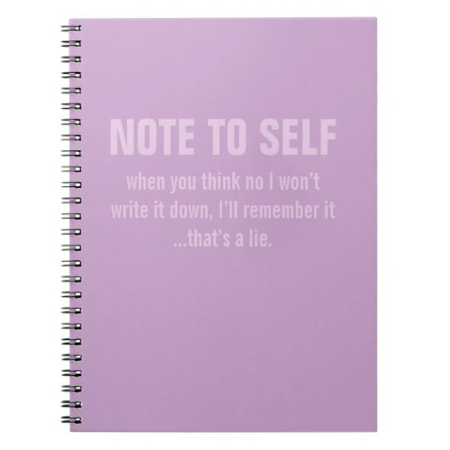 Funny Note to Self Purple Notebook