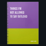 Funny Notebook, Humorous Writing Pad Journal, Note Notebook<br><div class="desc">Funny notebook to use for all your daily reminders,  deep thoughts and grievances,  or for just taking notes at school and work. It makes a great gift.</div>