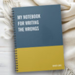 Funny Notebook, Humorous Writing Pad Journal, Note Notebook<br><div class="desc">Funny notebook to use for all your daily reminders,  deep thoughts and grievances,  or for just taking notes at school and work. It makes a great gift.</div>
