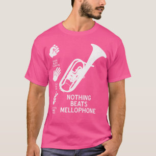 Funny Nothing Beats Mellophone Gift Band Orchestra T-Shirt