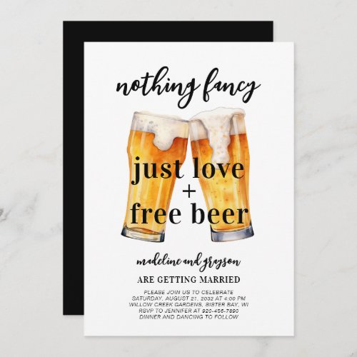 Funny Nothing Fancy Love Free Beer Casual Wedding Invitation