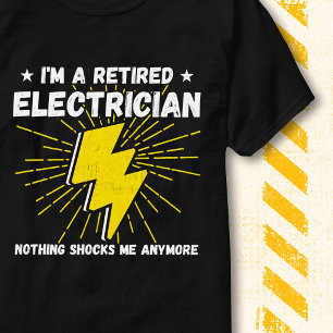 Funny Nothing Shocks Humor Retired Electrician T-Shirt
