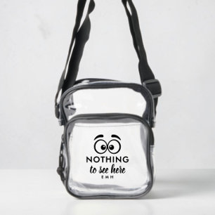 Funny Nothing To See Here Monogram Stadium Clear Crossbody Bag