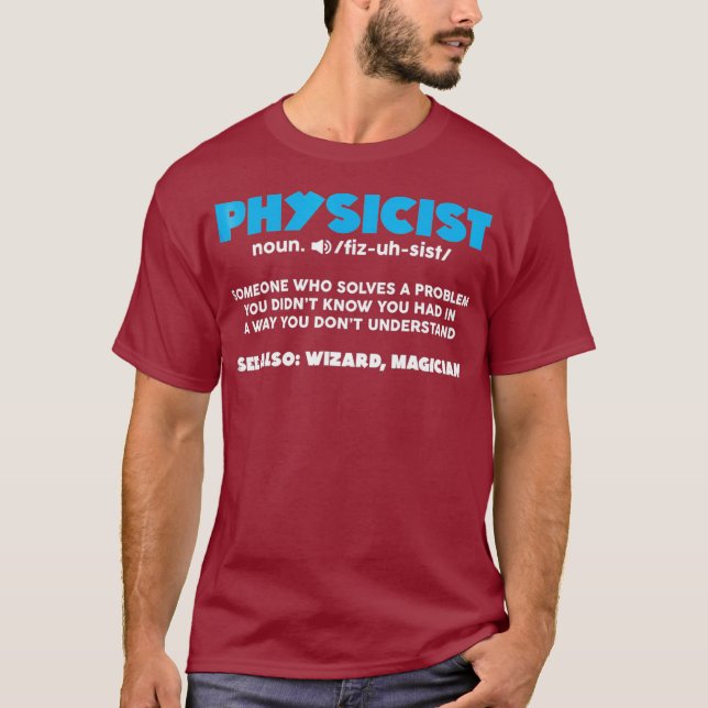 Funny Noun Physicist Definition  Scientist Gift T-Shirt (Front)