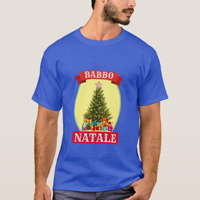 Funny Novelty Christmas BABBO NATALE T-Shirt (Front)