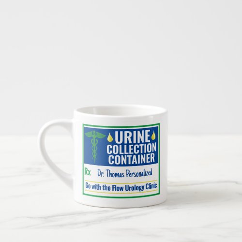 Funny Novelty Doctor Nurse Urine Collection Custom Espresso Cup