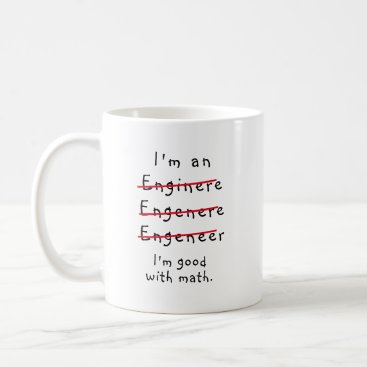 Funny novelty engineer, I'm an engineer Coffee Mug