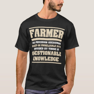 Funny Novelty Gift For Farmer T-Shirt
