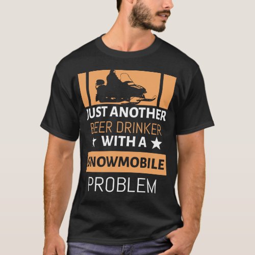 Funny Novelty Gift For Snowmobile Lover T_Shirt