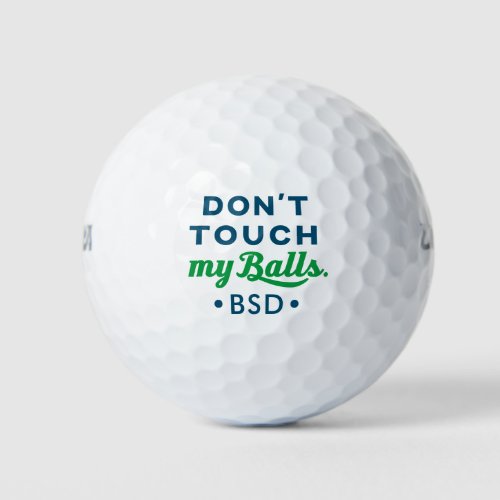 Funny Novelty Golf Ball Monogrammed Dont Touch